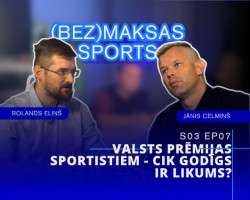 (Bez)maksas sports: valsts prēmijas sportistiem - cik godīgs ir likums? I SE03 EP07